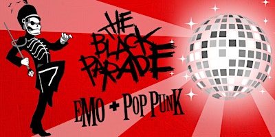 Imagem principal do evento THE BLACK PARADE [EMO + POP PUNK NITE]