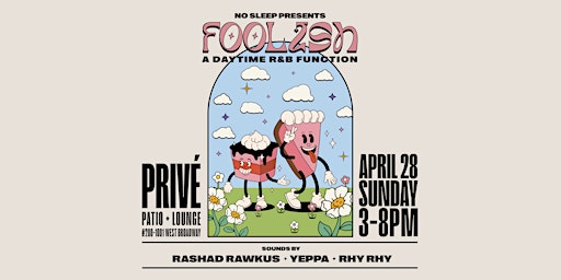 FOOLISH: A DAYTIME R&B PARTY primary image