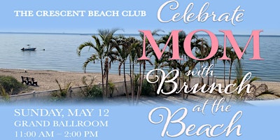 Immagine principale di Mother's Day Brunch at the Beach 