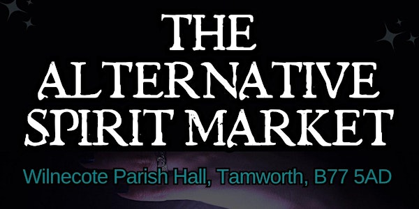 The Alternative Spirit Market - Tamworth