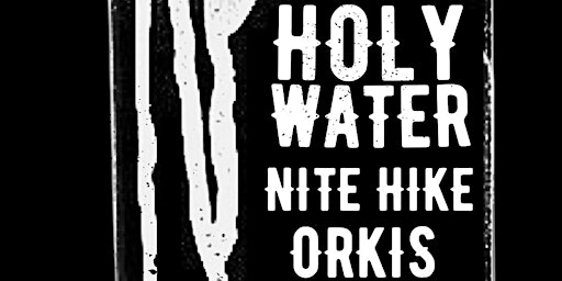 Primaire afbeelding van Holy Water/Nite Hike/Orkis/Cryb