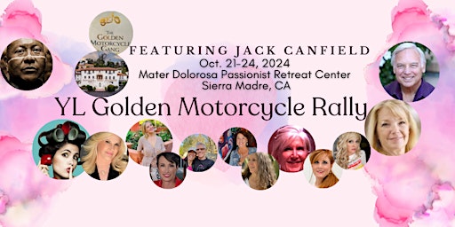 Image principale de JACK CANFIELD Young Living GOLDEN MOTORCYCLE RALLY   Los Angeles Oct 21-23