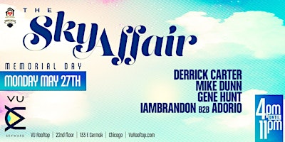 Imagem principal do evento The Sky Affair House Music Day Party on the 22nd Floor at VU Rooftop.
