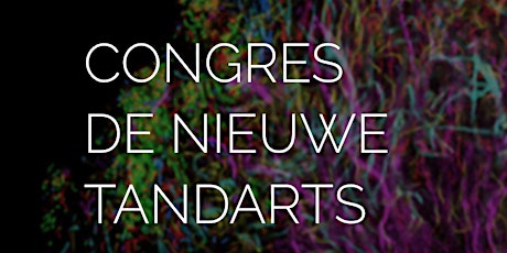 Primaire afbeelding van Congres De Nieuwe Tandarts