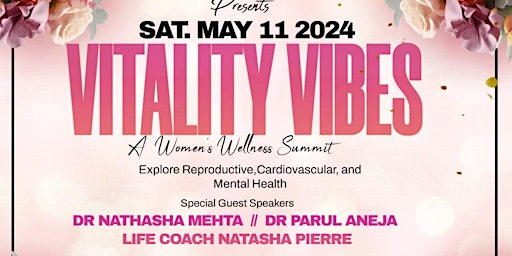 Immagine principale di Vitality Vibes: A  Women's Wellness Summit 