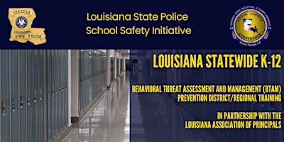 Primaire afbeelding van Louisiana K-12 Behavioral Threat Assessment and Management (BTAM) Training
