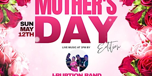 Imagen principal de Grille and Chill Brunch Series: Mother's Day Edition
