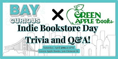Green Apple Books x Bay Curious Trivia, Q&A and Book Signing primary image