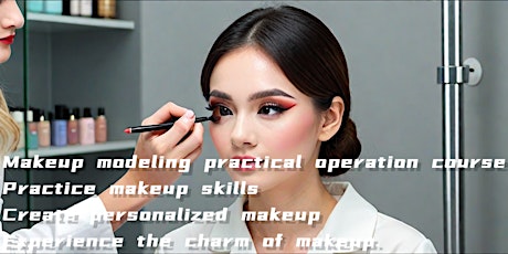 Makeup modeling practical operation course,create personalized makeup