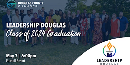 Hauptbild für Leadership Douglas Class of 2024 Graduation