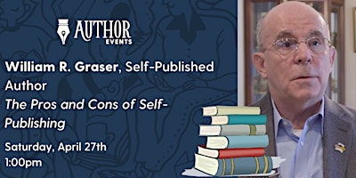 Imagem principal do evento William R. Graser: The Pros and Cons of Self-Publishing