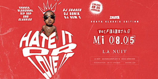 HATE IT OR LOVE IT  -  2000er Party| Mittwoch 08.05.24 | La Nuit primary image