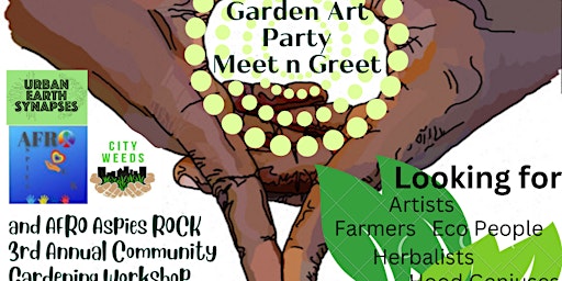 Immagine principale di Garden Art Party Meet n Greet with AFRO Aspies ROCK Community Gardening 