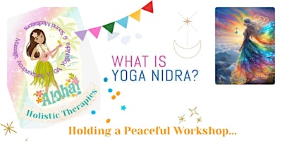 Primaire afbeelding van Aloha Peaceful Workshop ♡ What is Yoga Nidra? ♡