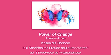 Power of Change - Krisen als Chance!