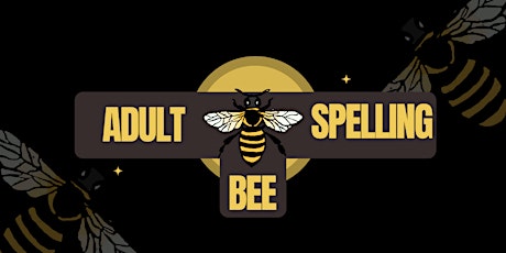 A Tipsy Spelling Bee!