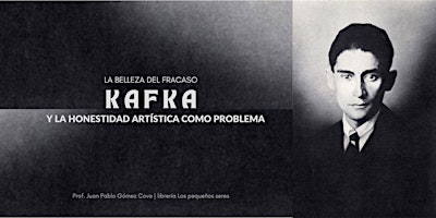 Imagen principal de KAFKA: la belleza del fracaso y la honestidad artística