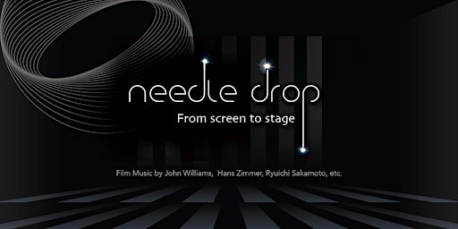 Imagem principal do evento Needle Drop - From Screen To Stage
