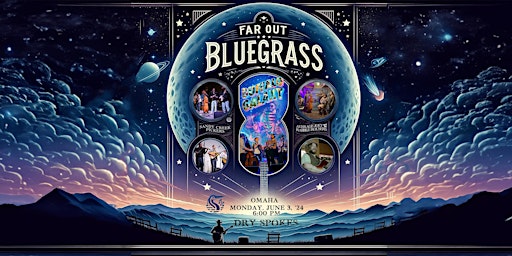 Far Out Bluegrass Showcase: Sandy Creek Pickers, Buffalo Galaxy, Avg Joey