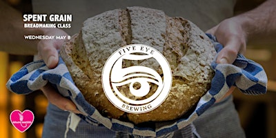 Primaire afbeelding van 5 Eye Brewing Spent Grain Breadmaking Class