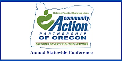 Imagen principal de Community Action Partnership of Oregon Annual Statewide Conference