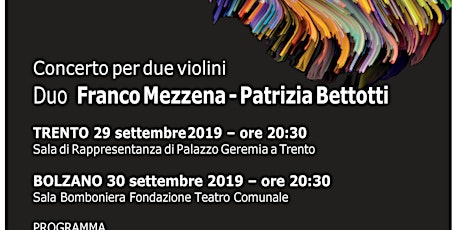Immagine principale di Concerto per violini Duo Franco Mezzena - Patrizia Bettotti 