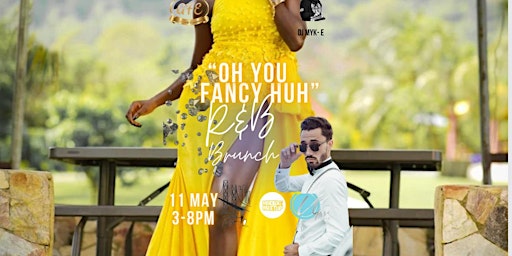 “ Oh you Fancy Huh” R&B Brunch  primärbild