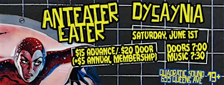 Imagen principal de Anteater Eater and Dysaynia live at Quadratic Sound