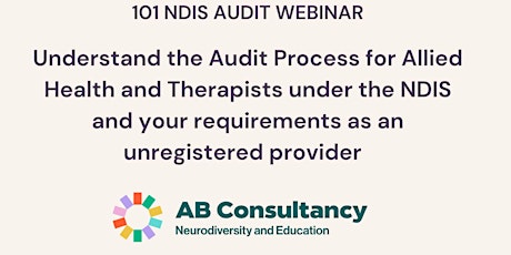 NDIS 101 Audit Webinar for Allied Health Practitioners and Therapists