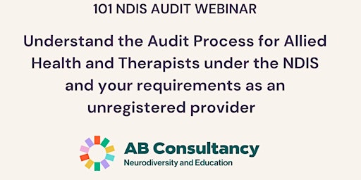 Imagem principal do evento NDIS 101 Audit Webinar for Allied Health Practitioners and Therapists