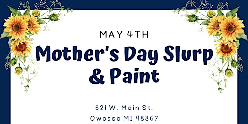 Imagen principal de Mother's Day Slurp & Paint