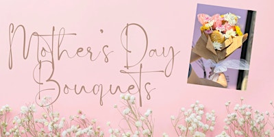 Primaire afbeelding van Mother’s Day Bouquets