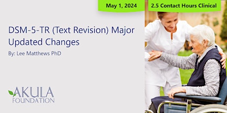 DSM-5-TR (Text Revision) Major Updated Changes - In-person class