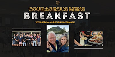 Imagem principal do evento Courageous Mens Breakfast with Ian McCormack