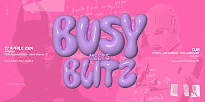 Imagem principal do evento BUSY meets BLITZ!