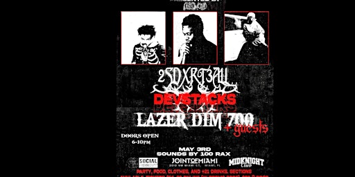 Primaire afbeelding van Presenting: Lazer dim 700, 2sdxrt3all, Devstacks & guests + afterparty