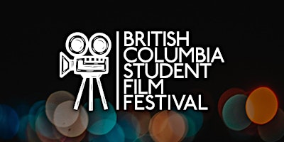 Primaire afbeelding van BC Student Film Festival Awards Gala & Film Screening (2024)