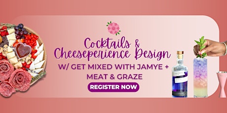 Cocktails and Cheeseperience Design