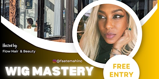 Immagine principale di Wig Mastery: Learn how to apply lace front wigs, protective styling under wig cap 