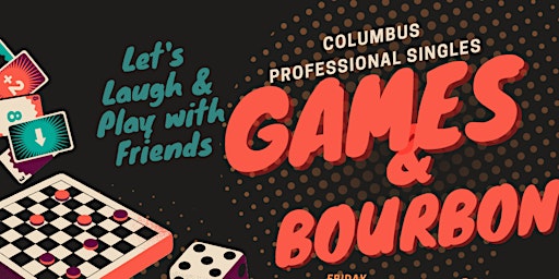 Columbus Professional Singles: Games and Bourbon Night  primärbild