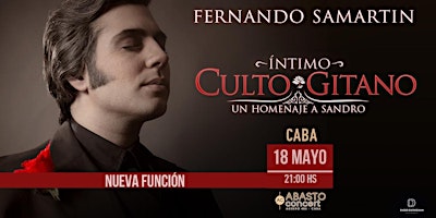 Hauptbild für CULTO GITANO homenaje a SANDRO por Fernando Samartin | ABASTO Concert