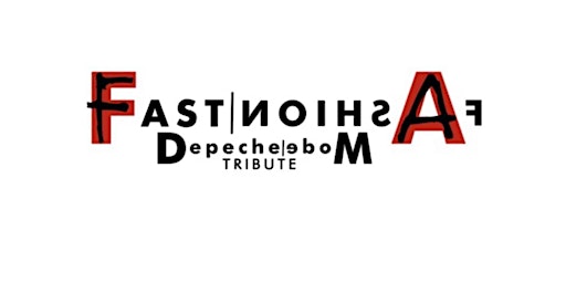 Imagem principal do evento Fast Fashion - Depeche Mode Tribute with special guests The Cure Tribute