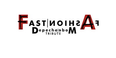 Image principale de Fast Fashion - Depeche Mode Tribute with special guests The Cure Tribute