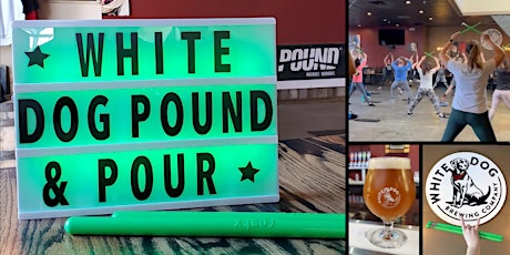 POUND + POUR at White Dog Brewing