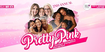 Imagem principal do evento Pretty in Pink Mother Daughter Breakfast