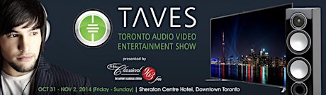 2014 Toronto Audio Video Entertainment Show (TAVES) primary image