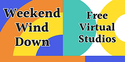 Immagine principale di Weekend Wind Down: Virtual Art Studio 