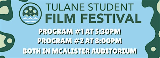 Collection image for Tulane Student Film Festival 2024