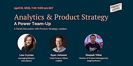 Analytics & Product Strategy - A Power Team-Up primary image