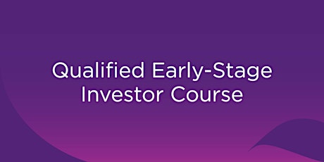 Hauptbild für Qualified Early-Stage Investor Course - Brisbane
